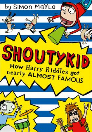 Könyv How Harry Riddles Got Nearly Almost Famous SIMON MAYLE