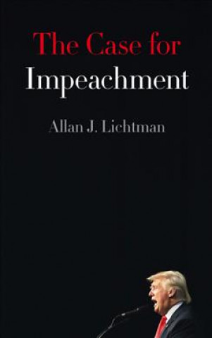 Kniha Case for Impeachment Allan J. Lichtman
