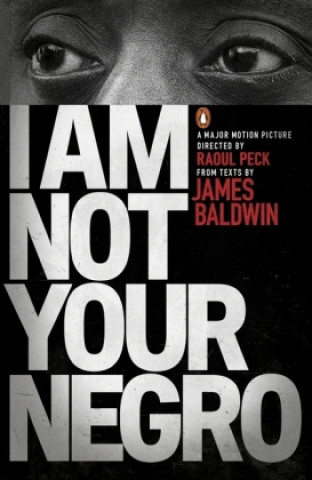 Book I Am Not Your Negro James Baldwin