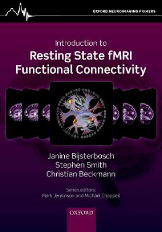 Knjiga Introduction to Resting State fMRI Functional Connectivity Janine Bijsterbosch