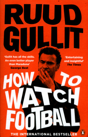 Carte How To Watch Football Ruud Gullit