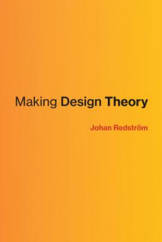 Książka Making Design Theory Johan Redstrom