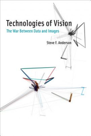 Book Technologies of Vision Steve Anderson