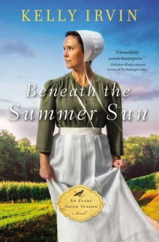 Книга Beneath the Summer Sun Kelly Irvin