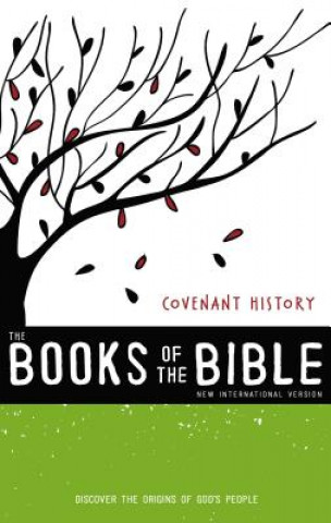 Carte NIV, The Books of the Bible: Covenant History, Hardcover Zondervan