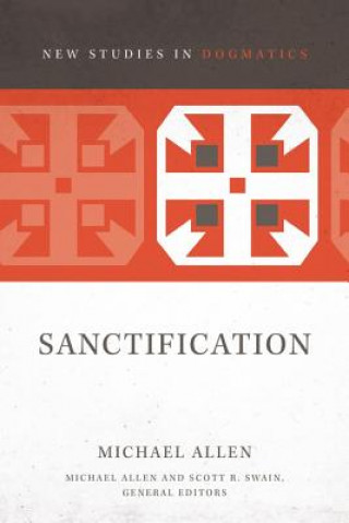 Könyv Sanctification Michael Allen