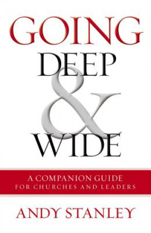 Book Going Deep and   Wide Andy Stanley