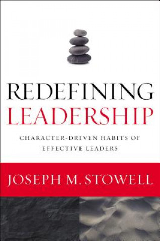 Buch Redefining Leadership Joseph M. Stowell