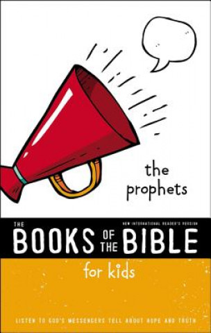 Kniha NIrV, The Books of the Bible for Kids: The Prophets, Paperback Zonderkidz