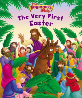 Könyv Beginner's Bible The Very First Easter Zonderkidz