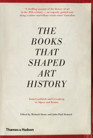 Книга Books that Shaped Art History RICHARD SHONE