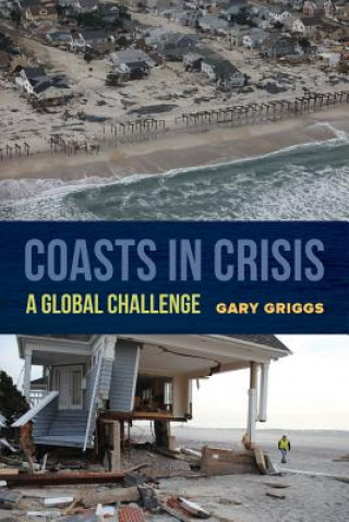 Kniha Coasts in Crisis Gary Griggs