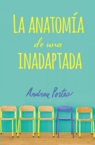 Kniha Anatomia de una inadaptada Andrea Portes