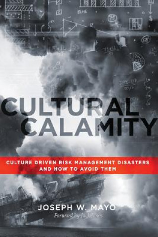Книга Cultural Calamity JOSEPH W. MAYO