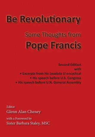 Livre Be Revolutionary Pope Francis