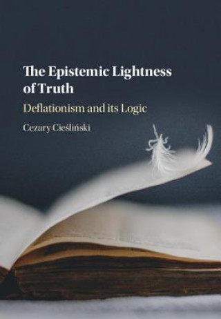 Książka Epistemic Lightness of Truth Cezary Cieslinski