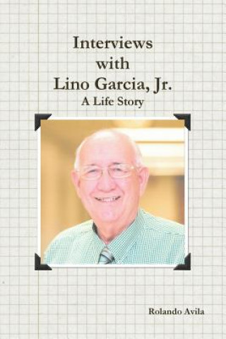 Book Interviews with Lino Garcia Rolando Avila