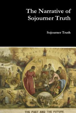 Kniha Narrative of Sojourner Truth Sojourner Truth