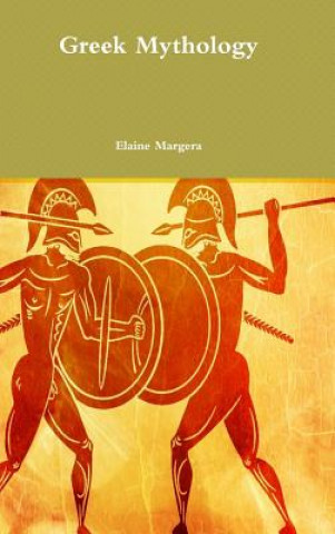 Könyv Greek Mythology Elaine Margera