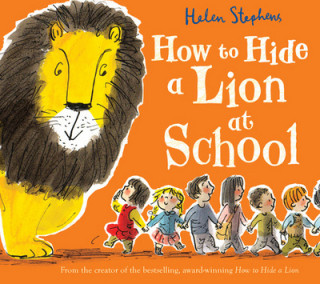 Carte How to Hide a Lion at School Gift edition Helen Stephens