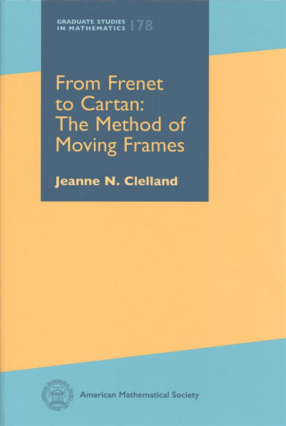 Kniha From Frenet to Cartan: The Method of Moving Frames Jeanne N Clelland