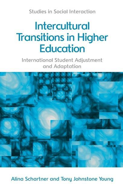 Kniha Intercultural Transitions in Higher Education SCHARTNER  ALINA