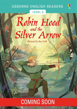 Kniha Robin Hood and the Silver Arrow NOT KNOWN