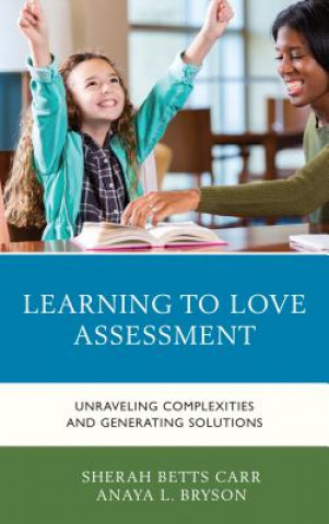 Carte Learning to Love Assessment Sherah Betts Carr