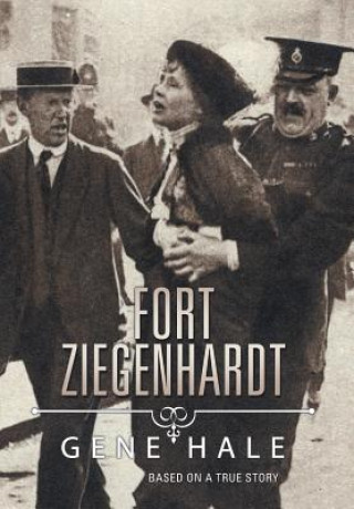 Knjiga Fort Ziegenhardt GENE HALE