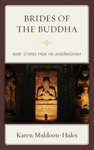Kniha Brides of the Buddha Karen Muldoon-Hules