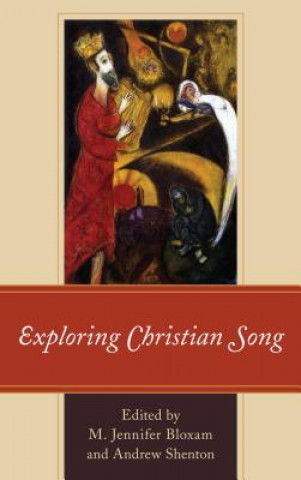 Buch Exploring Christian Song M Jennifer Bloxam