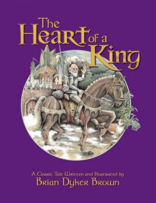 Carte Heart of a King BRIAN DYKER BROWN