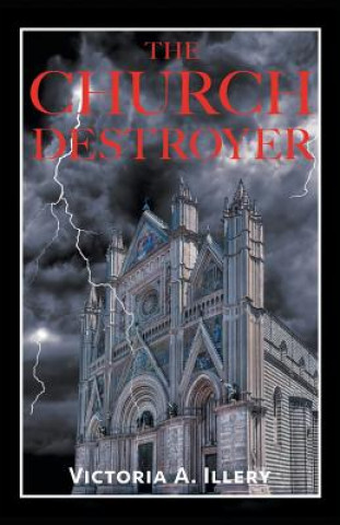 Libro Church Destroyer VICTORIA A. ILLERY