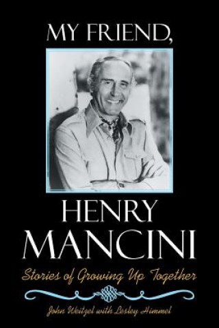 Carte My Friend, Henry Mancini JOHN WEITZEL