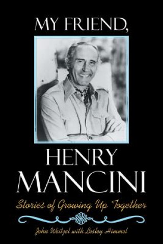 Book My Friend, Henry Mancini JOHN WEITZEL