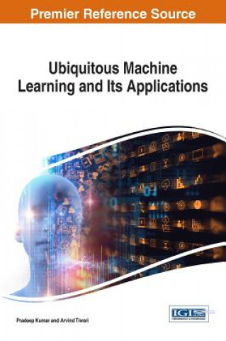 Buch Ubiquitous Machine Learning and Its Applications PRADEEP KUMAR