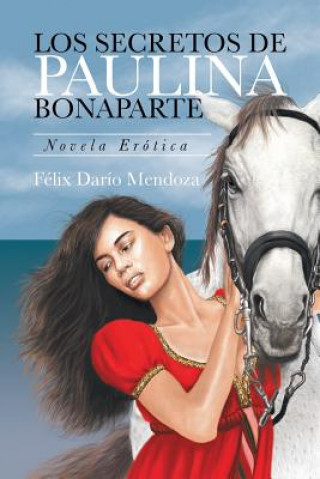 Kniha Secretos De Paulina Bonaparte F LIX DAR O MENDOZA