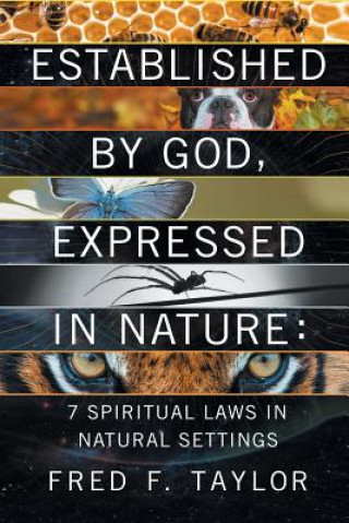 Carte Established by God, Expressed in Nature FRED F. TAYLOR
