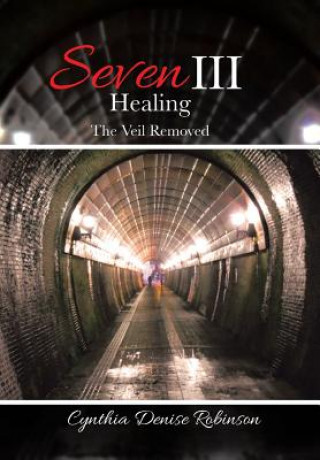 Buch Seven III-Healing CYNTHIA DE ROBINSON