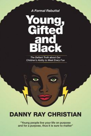 Book Young, Gifted and Black DANNY RAY CHRISTIAN