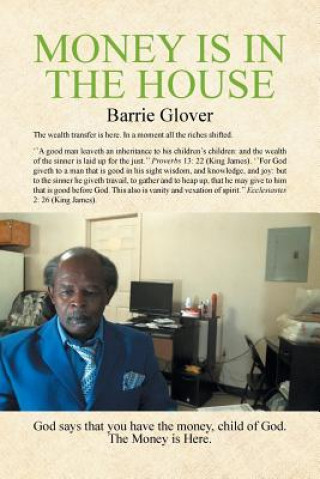Könyv Money is in the House Barrie Glover