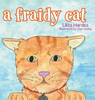 Könyv Fraidy Cat LILITA HARDES