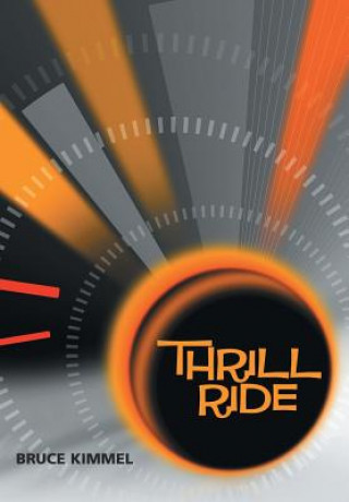 Carte Thrill Ride BRUCE KIMMEL