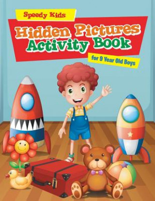 Carte Hidden Pictures Activity Book for 9 Year Old Boys SPEEDY KIDS