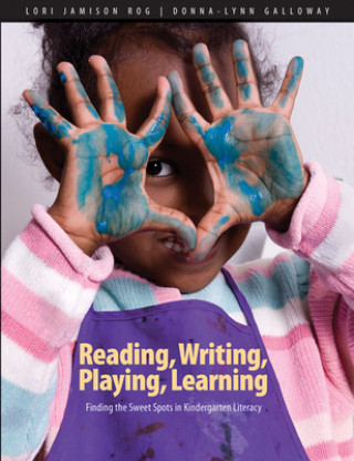 Книга Reading, Writing, Playing, Learning Lori Jamison Rog