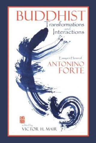 Boek Buddhist Transformations and Interactions VICTOR H. MAIR