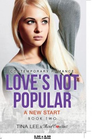 Kniha Love's Not Popular - A New Start (Book 2) Contemporary Romance THIRD COUSINS