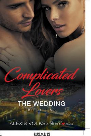 Livre Complicated Lovers - The Wedding (Book 1) THIRD COUSINS