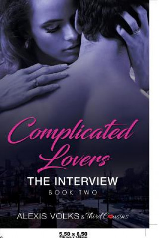 Carte Complicated Lovers - The Interview (Book 2) THIRD COUSINS