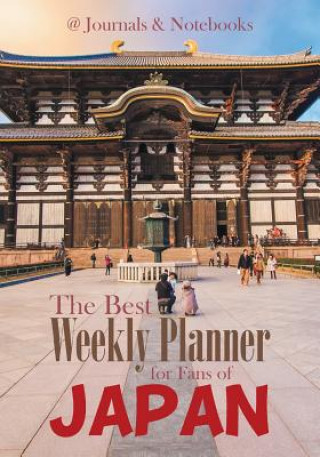 Boek Best Weekly Planner for Fans of Japan @JOURNALS NOTEBOOKS